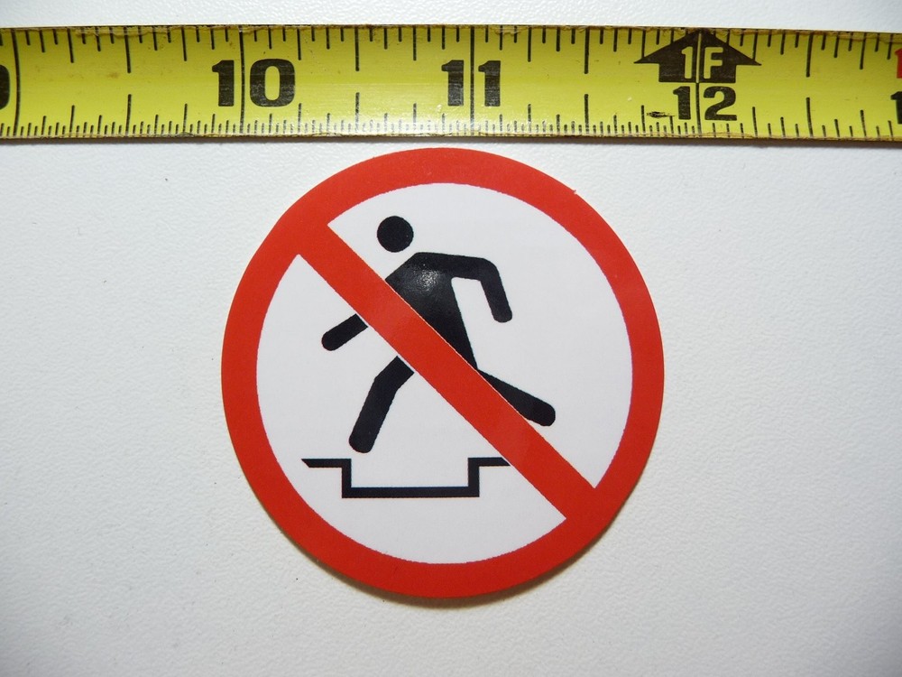 No Straddle Decal Sticker Job Occupation Work Prohibited