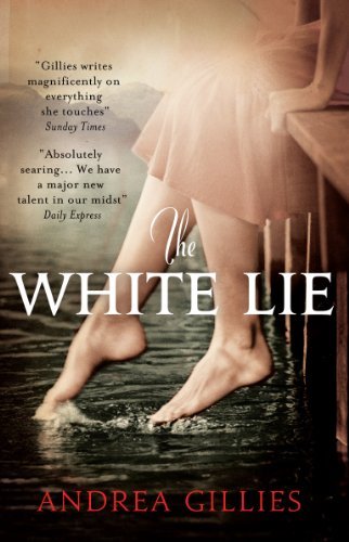 The White Lie By Andrea Gillies. 9781780720906