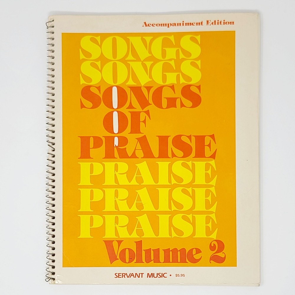 1978 Songs Of Praise Volume 2 ACCOMPANIMENT Ed Christian Worship Songbook Spiral