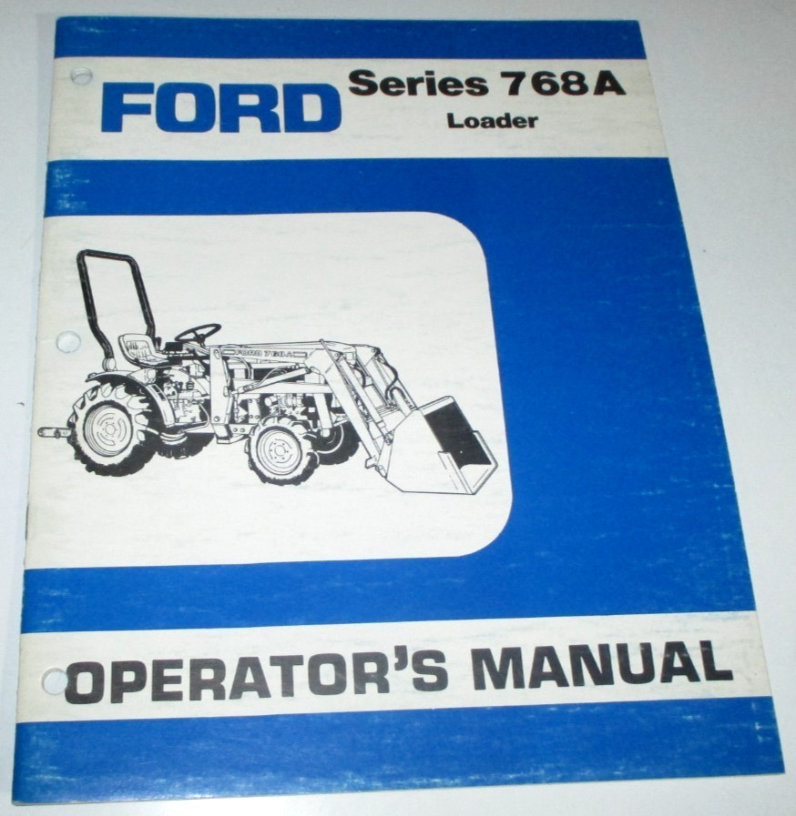 Ford Series 768A (fits 1110 & 1210 Tractors) Loader Operators Manual ORIGINAL!