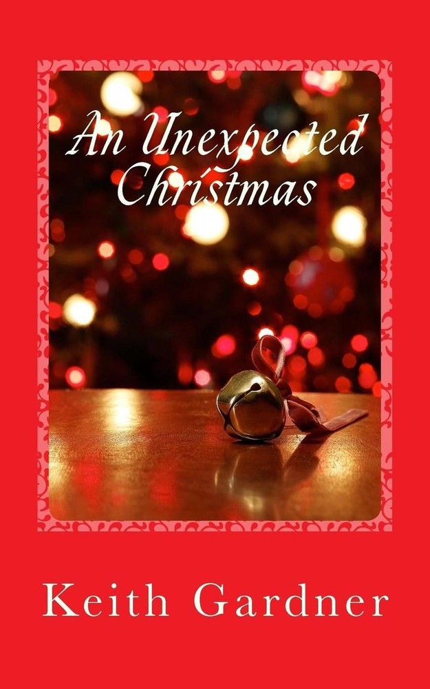 An Unexpected Christmas by Keith Gardner (English) Paperback Book