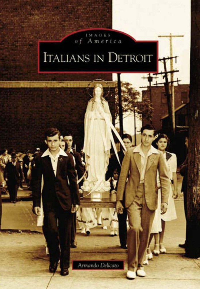 NEW Arcadia Publishing Italians in Detroit, MI 9780738539850 Images of America T