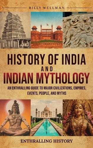 Billy Wellman History of India and Indian Mythology (Hardback)Another great item from Rarewaves USA | Free delivery!