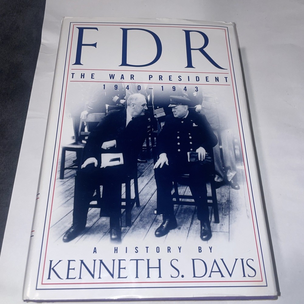 FDR , THE WAR PRESIDENT by Kenneth S Davis (2000 Hardcover) First Edition