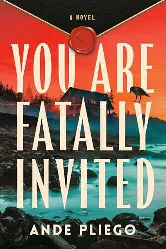 You Are Fatally Invited: A Novel - Hardcover, by Pliego Ande - Very Good u
