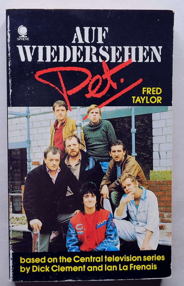 FRED TAYLOR 1ST EDITION - Auf Wiedersehen, Pet 1983