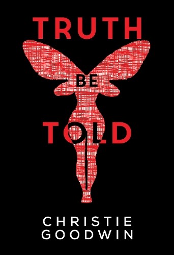 Christie Goodwin Truth be Told (Paperback)Another great item from Rarewaves USA | Free delivery!