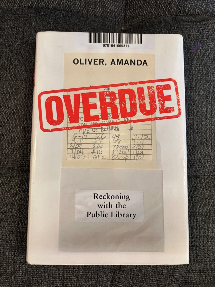 Overdue : Reckoning with the Public Library by Amanda Oliver 2024 Hardback