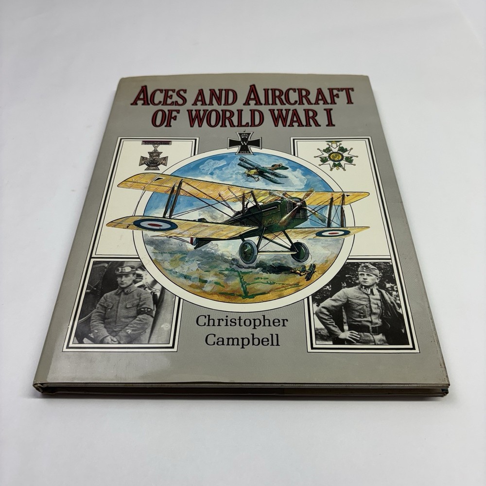 Aces and Aircraft of World War I Hardcover by Christopher Campbell