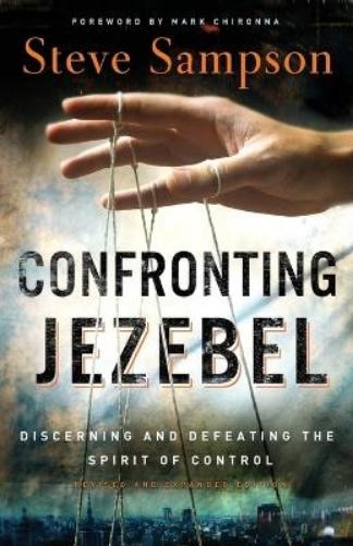 Steve Sampson M Confronting Jezebel – Discerning and Defeating the S (Paperback)Another great item from Rarewaves USA | Free delivery!