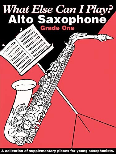 What Else Can I Play? Alto Saxophone Grade 1 by Various Sheet music Book TheFREE US DELIVERY | ISBN: 1859094066 | Quality Books