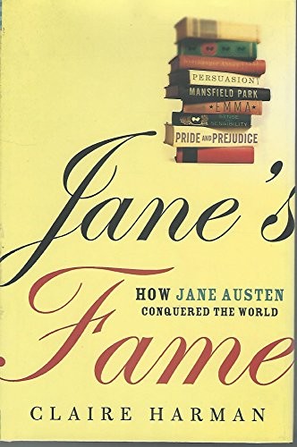 Jane's Fame: How Jane Austen Conquer..., Harman, Claire