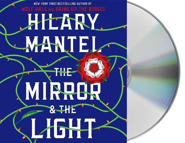 The Mirror & the Light: A Novel (Wolf Hall Trilogy, 3) (Audio CD Book)