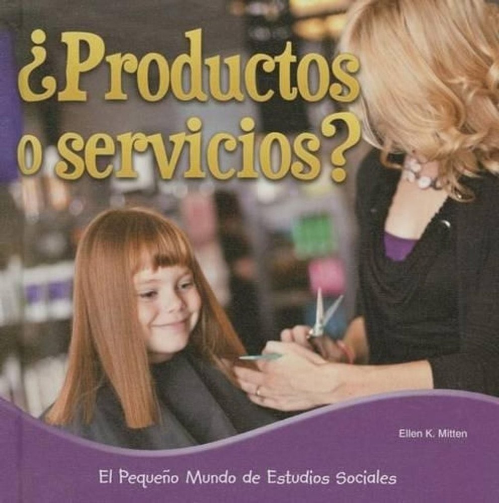 Productos O Servicios?: Goods or Services? by Luana Mitten (Spanish) Hardcover B