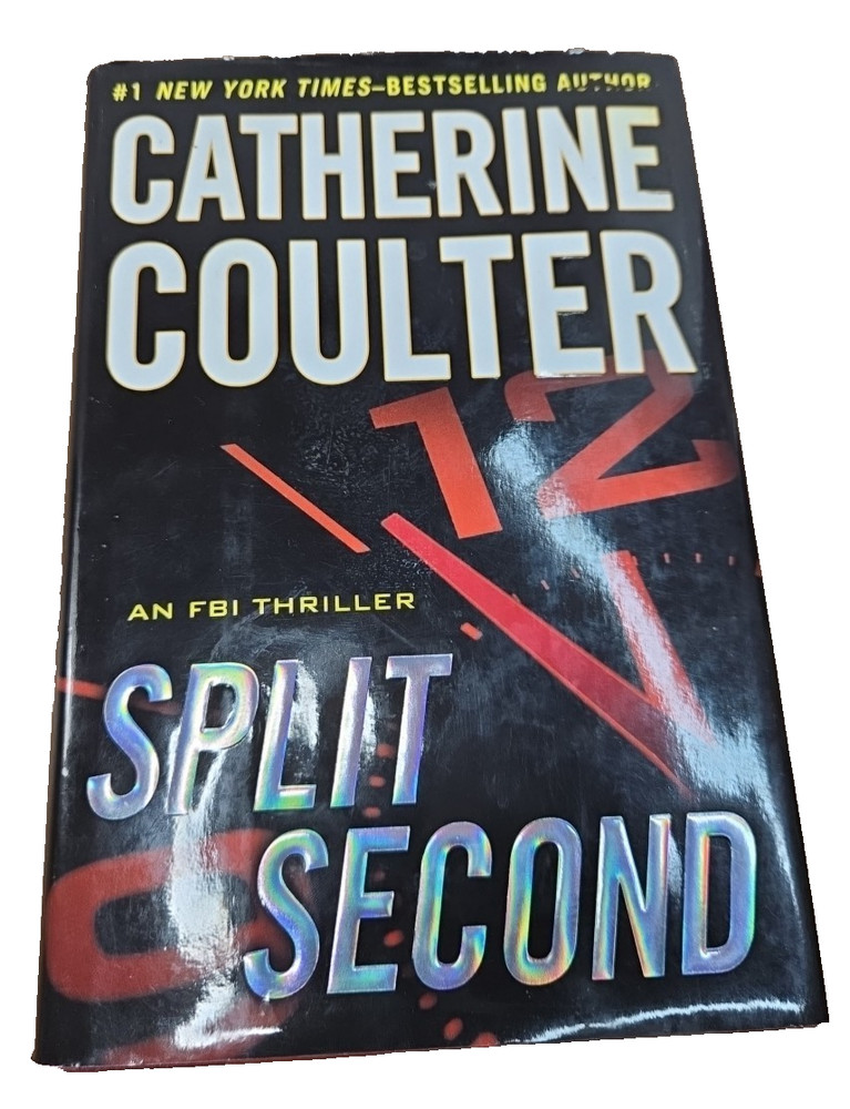 Split Second by Catherine Coulter (2011, Hardcover)