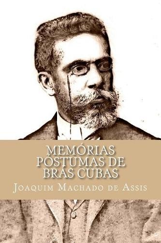 Joaquim Machado De Assis Memórias Póstumas de Brás Cubas (Paperback)Another great item from Rarewaves USA | Free delivery!