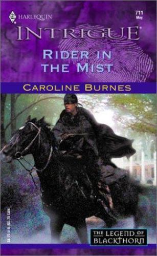 Rider In The Mist (The Legend Of Blackthorn) by Burnes, Caroline, Very Good Book