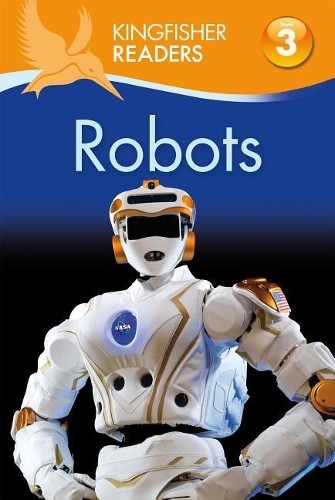 Chris Oxlade Kingfisher Readers L3: Robots (Hardback) Kingfisher ReadersAnother great item from Rarewaves USA | Free delivery!
