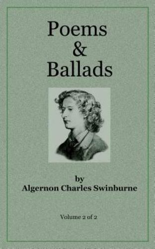 Poems & Ballads of Swinburne V2 by Swinburne, Algernon Charles, Brand New, Fr...