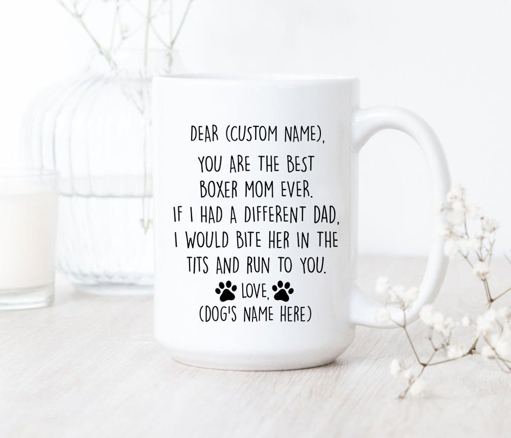 You Are The Best Boxer Mom Ever Mug Boxer Mom Coffee Mug Best Boxer Mom Gifts