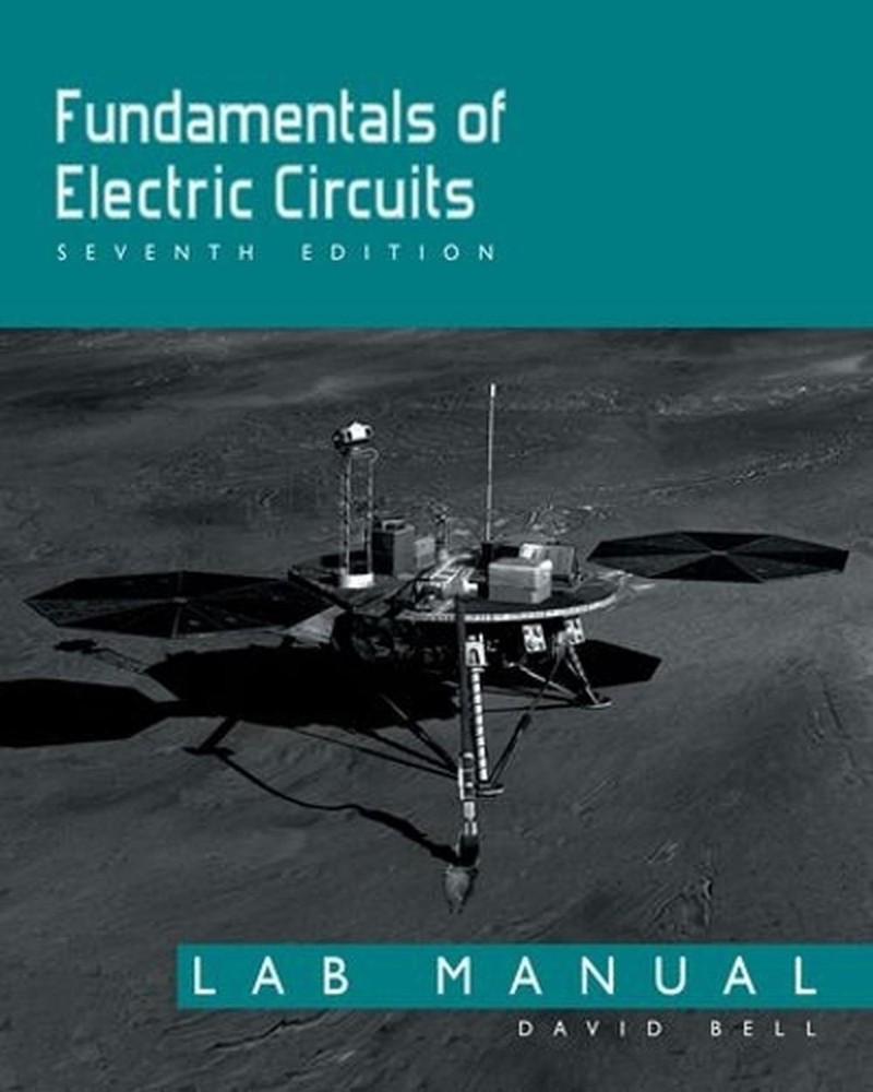 Fundamentals of Electric Circuits: Lab Manual by David A. Bell (English) Spiral