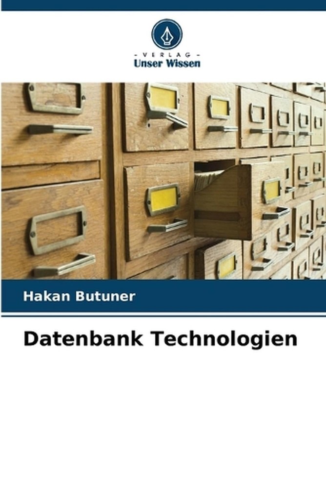 Datenbank Technologien by Hakan Butuner (German) Paperback Book