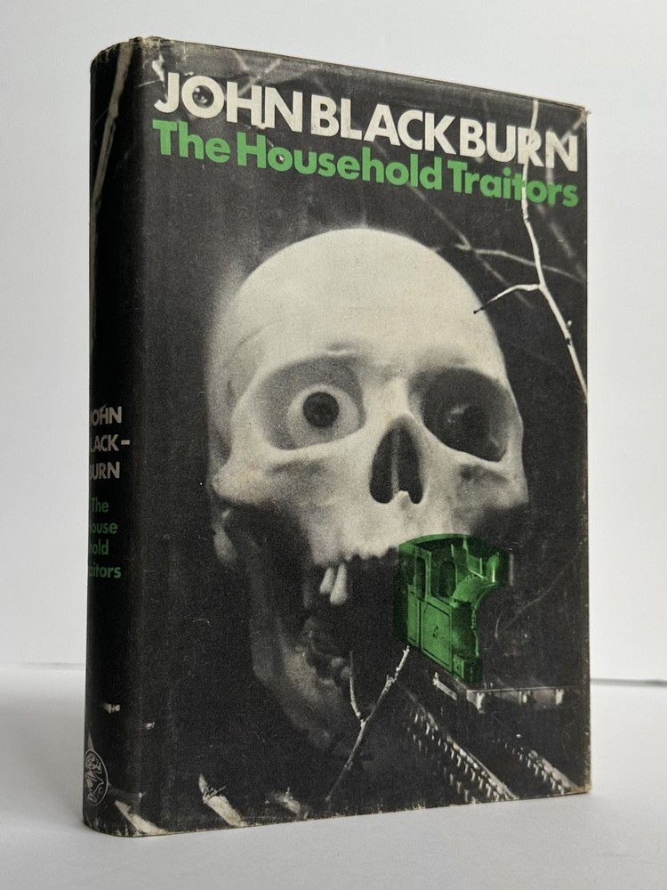 John Blackburn / THE HOUSEHOLD TRAITORS 1st Edition 1971