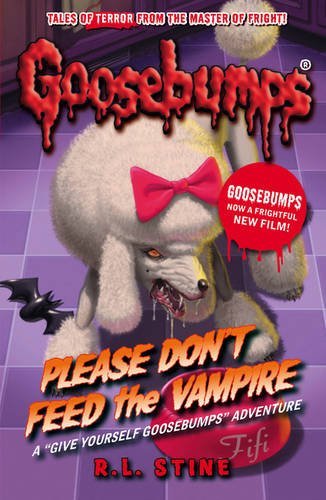 Please Don't Feed the Vampire! (Goosebumps) By R. L. Stine