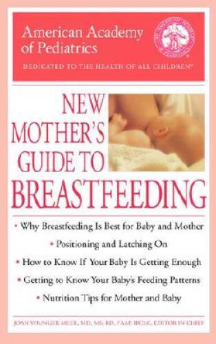 New Mother's Guide to Breastfeeding (American Academy of Pediatrics) - GOOD-image