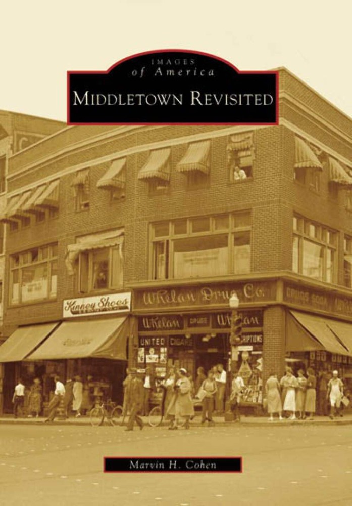 NEW Arcadia Publishing Middletown Revisited, NY 9780738557410 Images of America