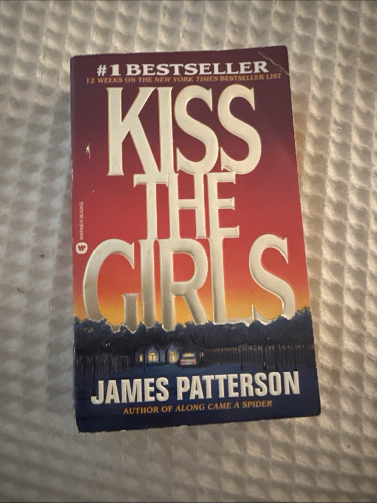 Kiss the Girls by James Patterson (1995, Mass Market) Paperback