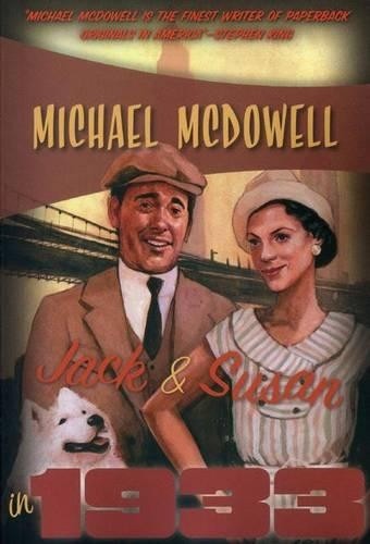 Michael McDowell Jack and Susan in 1933 (Paperback)Another great item from Rarewaves USA | Free delivery!