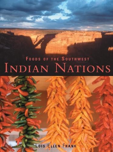Lois Ellen Frank Foods of the Southwest Indian Nations (Hardback)Another great item from Rarewaves USA | Free delivery!