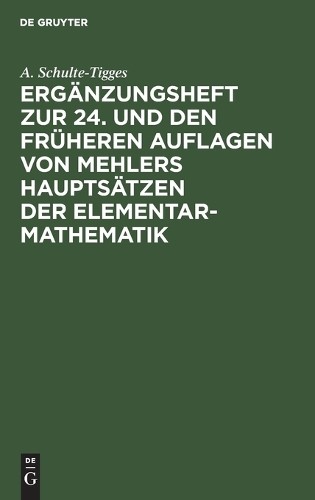 A Schulte-Tigge Ergänzungsheft Zur 24. Und Den Früheren Auflagen Von  (Hardback)