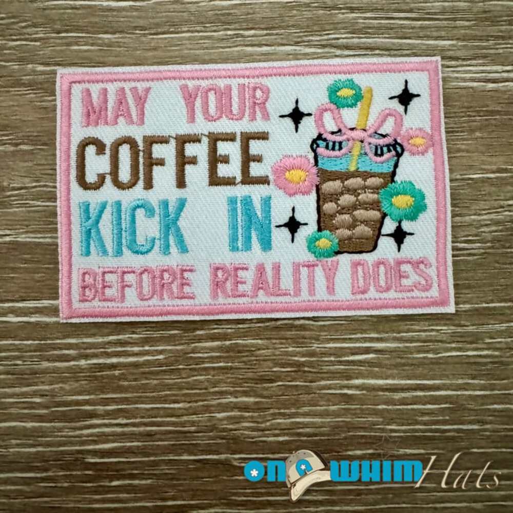Coffee Kicks In Iron-On Patch