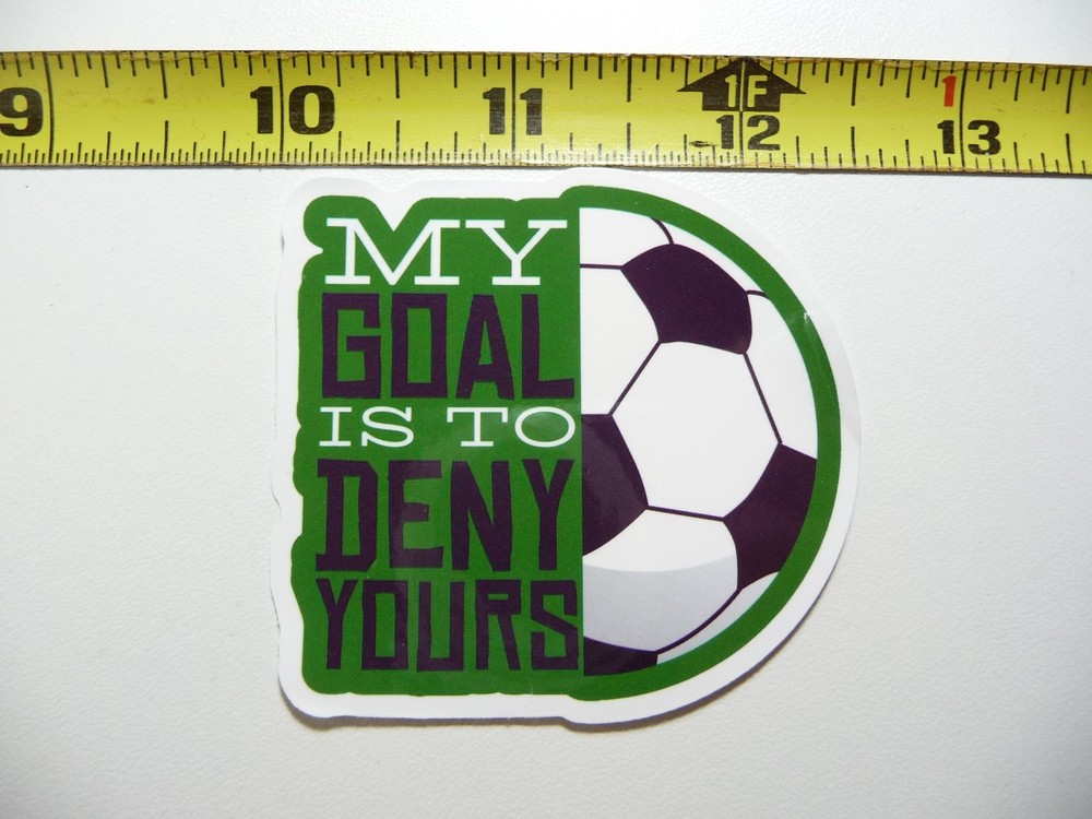 Soccer Goal Deny Yours Team Match Game Decal Sticker