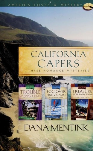 California Capers: Trouble Up Finny's Nose/Fog Over Finny's Nose/Treasure Under