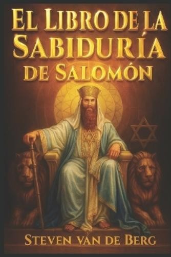 Steven Van de Berg El Libro de la Sabiduría de Salomón (Paperback)Another great item from Rarewaves USA | Free delivery!