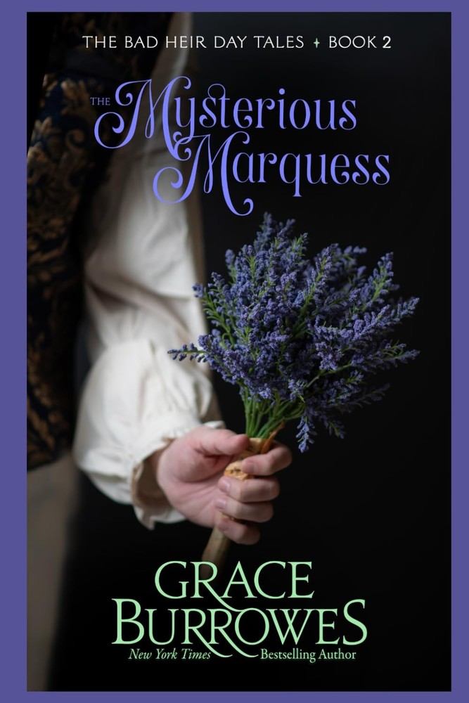 The Mysterious Marquess (The Bad Heir Day Tales)