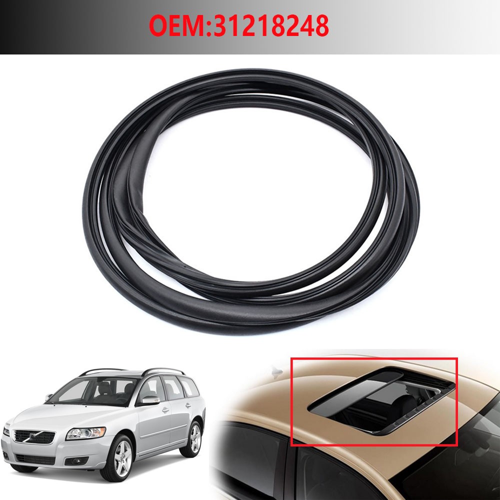 Sunroof Glass Weatherstrip Seal For Volvo C30 S40 S60 S80 V50 V70 XC70 31218248