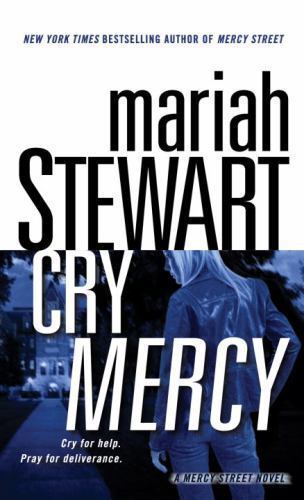 Cry Mercy: A Mercy Street Novel - 0345506138, Mariah Stewart, paperback