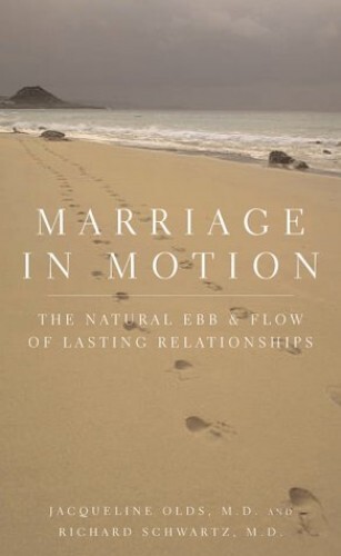 Marriage in Motion: The Natural Ebb..., Olds, Jacquelin