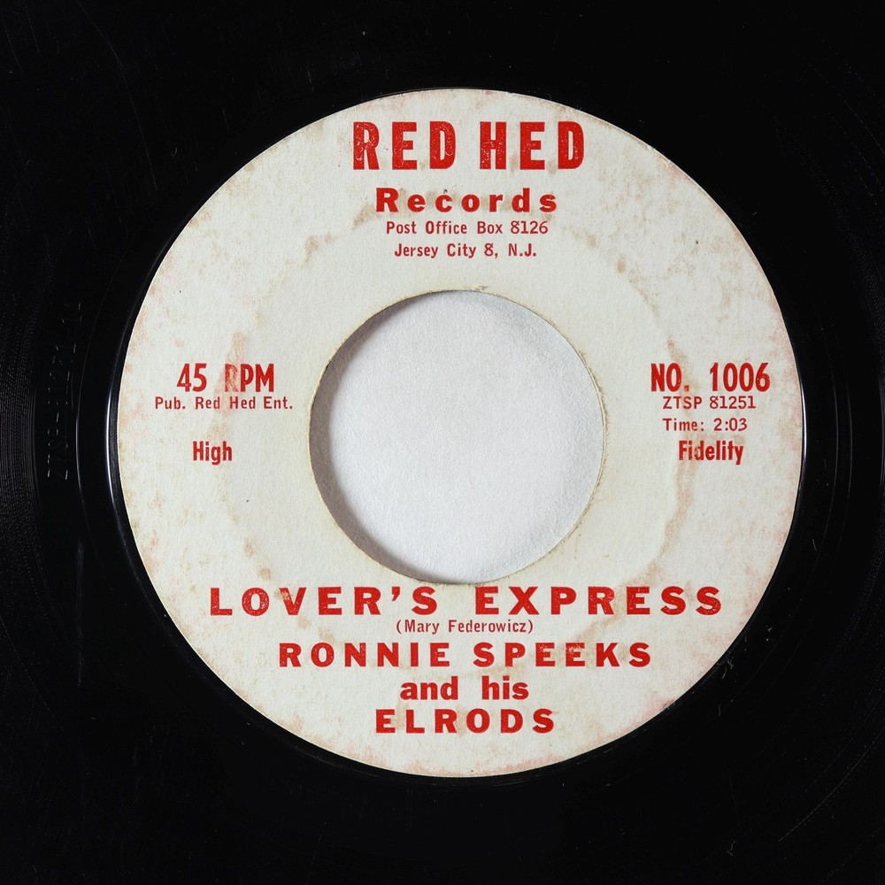 Rockabilly 45 - Ronnie Speeks & His Elrods - Lover’s Express - Red Hed