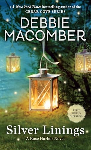 Silver Linings: A Rose Harbor Novel..., Macomber, Debbi