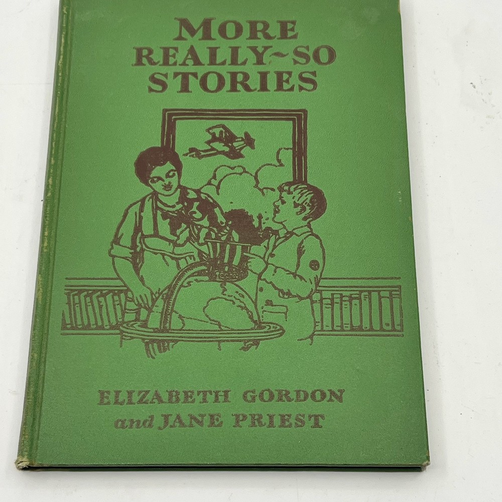 VTG More REALLY SO STORIES Elizabeth Gordon hc 1929 John Rae Hardcover FREESHIP