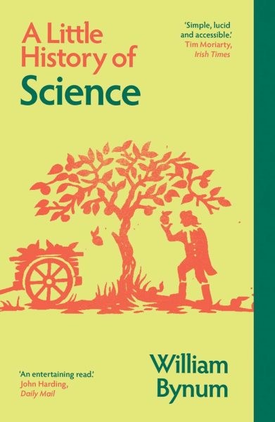 Little History of Science, Paperback by Bynum, William, Brand New, Free shipp...