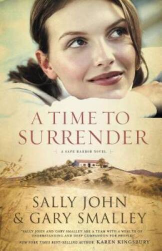 A Time to Surrender: Safe Harbor, Book 3 - Paperback - ACCEPTABLE