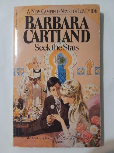 Seek The Stars (Camfield Novels of Love) by Cartland, Barbara, Good Book
