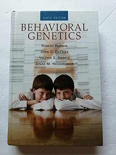 Behavioral Genetics - Hardcover, by Plomin Robert; DeFries John C.; - Very Good