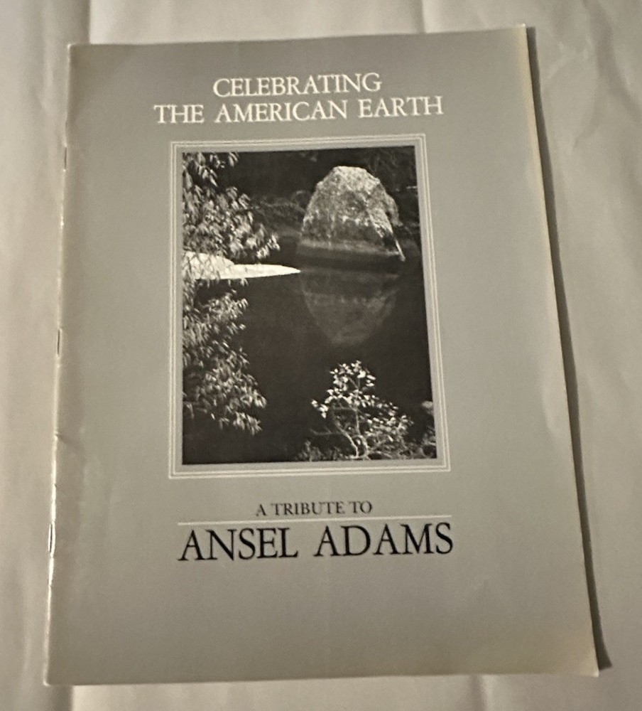 Celebrating the American Earth - A Tribute to Ansel Adams Photographs Booklet